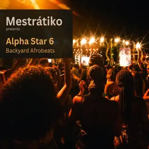 Cover of Alpha Star 6 Backyard Afrobeats